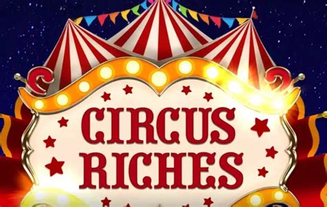 Circus Riches 1xbet