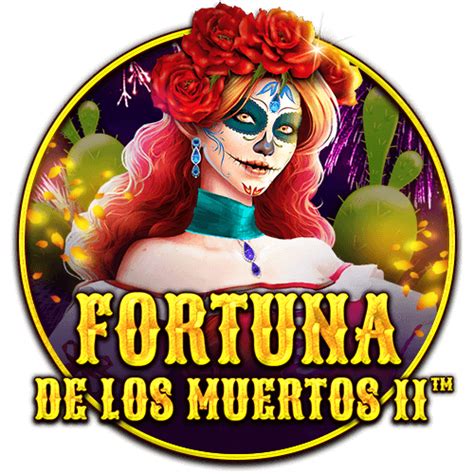 Fortuna De Los Muertos Betano