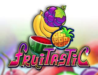 Fruitastic 888 Casino