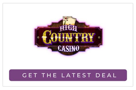 High country casino review