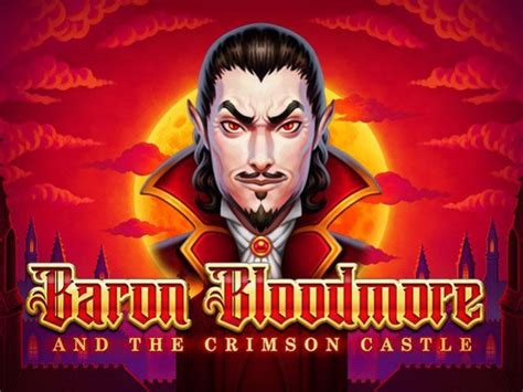 Jogar Baron Bloodmore And The Crimson Castle com Dinheiro Real