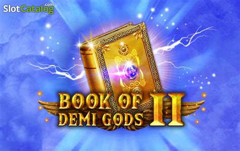Jogar Book Of Demi Gods Ii no modo demo