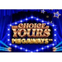 Jogue The Choice Is Yours Megaways online