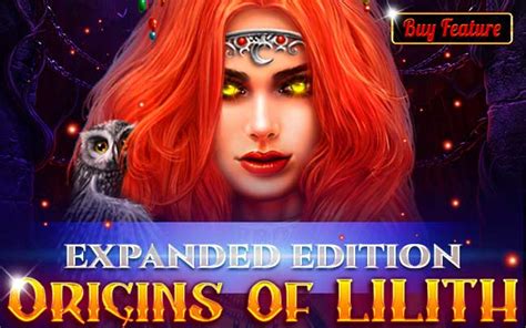 Origins Of Lilith Expanded Edition brabet