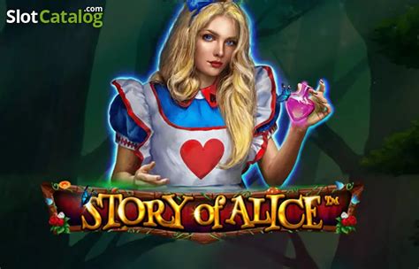 Play Story Of Alice slot