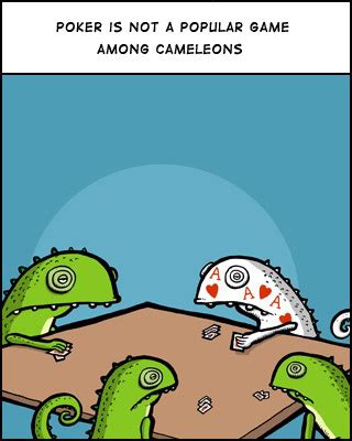 Poker cameleon