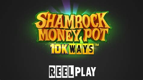 Shamrock Money Pot 10k Ways Betsson