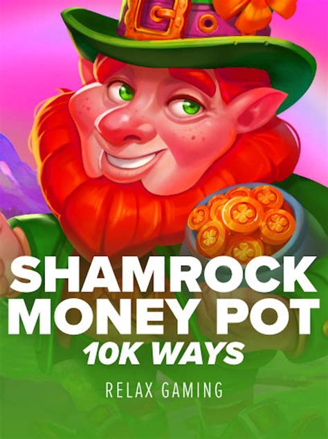 Shamrock Money Pot 10k Ways bet365