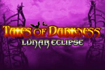 Tales Of Darkness Lunar Eclipse Sportingbet